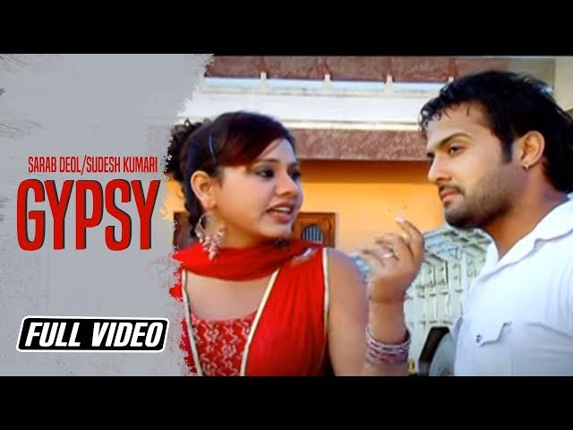 Gypsy | Sarab Deol/Sudesh Kumari | Official Video | KB Music Company