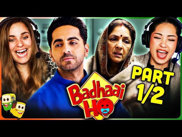 BADHAAI HO (Part 1/2) Movie Reaction! | Ayushmann Khurrana | Sanya Malhotra | Neena Gupta