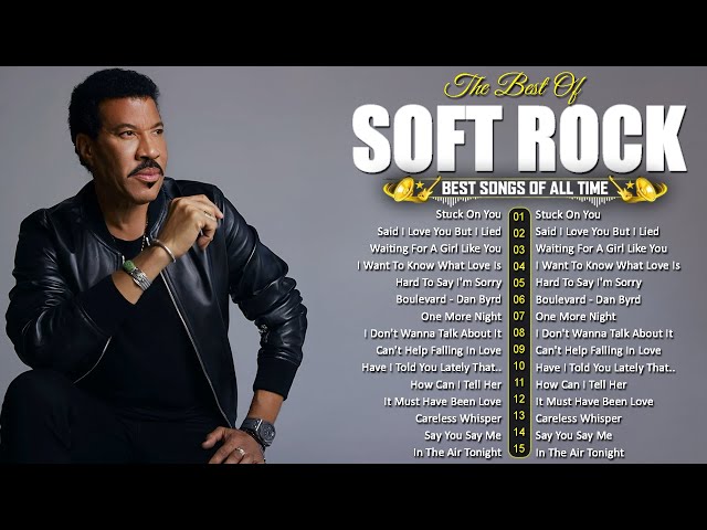 Lionel Richie ,Phil Collins, Air Supply, Bee Gees, Chicago, Rod Stewart - Best Soft Rock 70s,80s,90s