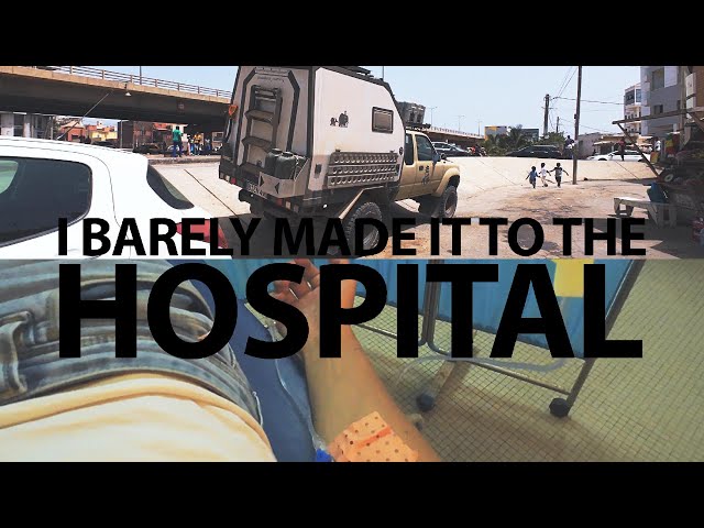 The Adventure Continues - My First Visit At The Hospital | Overlanding Africa - ep32