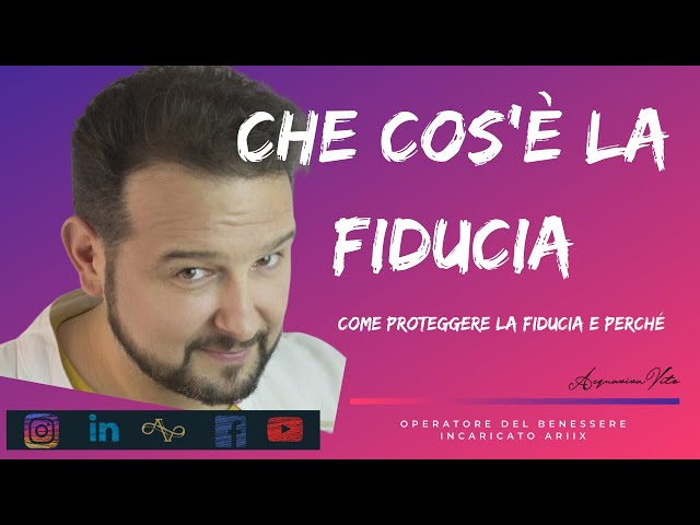 Che cos'è la fiducia