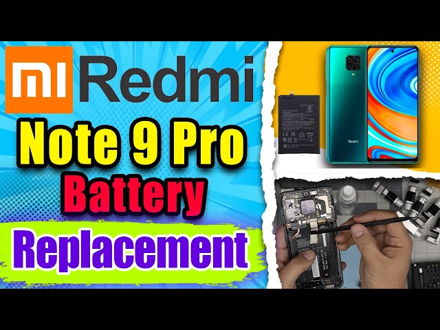 How to Replace the Battery in Xiaomi Redmi Note 9 Pro, 📲10 Pro 📲