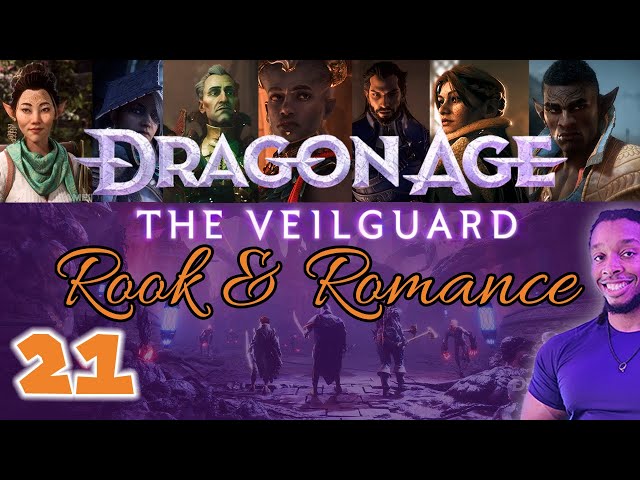 Rook & Romance Pt21 | Dragon Age: The Veilguard