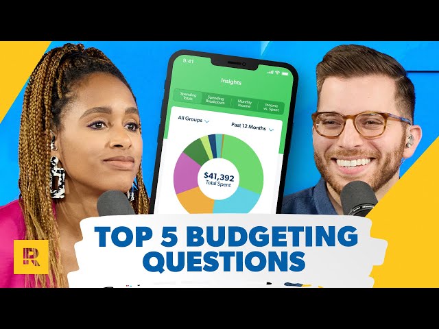 Your Top 5 Budgeting Questions Answered