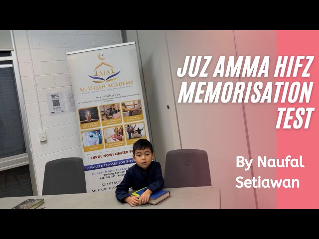 Juz 30 Hifz Memorisation Test By Naufal Setiawan