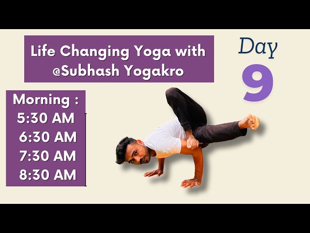 Day 9 - Life Changing Free Live Yoga-Balancing Asana  | Pranayama | Meditation - Morning