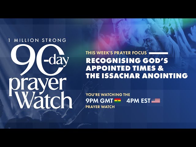 1 MILLION STRONG 90-DAY PRAYER WATCH – REV. ELLA DUNCAN-WILLIAMS - 9PM GMT WATCH - FEB. 13, 2025