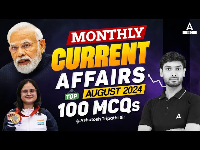 August Month Current Affairs 2024 | Current Affairs MCQs | GK Question & Answer by Ashutosh Sir