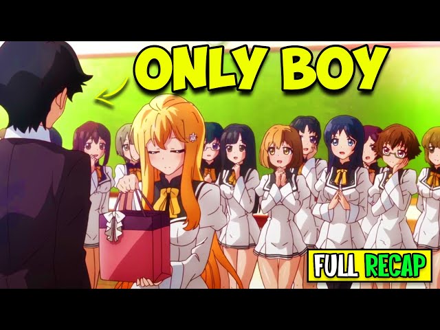 Lonely Loser boy Who Transferred To All Girl School 😈| Anime Recap