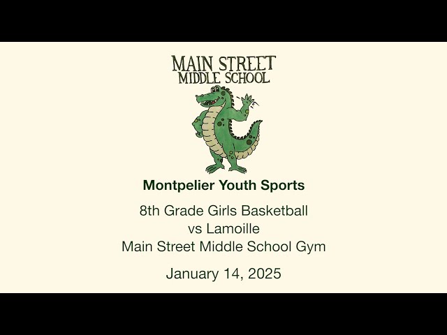 Montpelier Youth Sports - 8th Grade Girls Basketball 1/14/2025