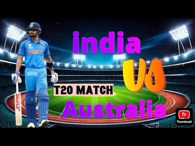 ind vs australia T20 match ll full highlights.