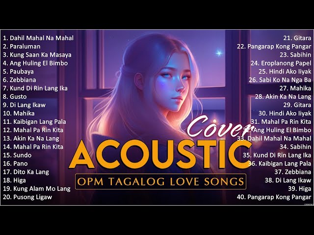 Best Of OPM Acoustic Love Songs 2025 Playlist ❤️ Top Tagalog Acoustic Songs Cover Of All Time 1867