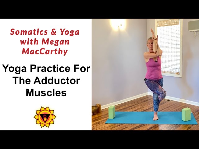 Yoga Practice For The Adductor Muscles