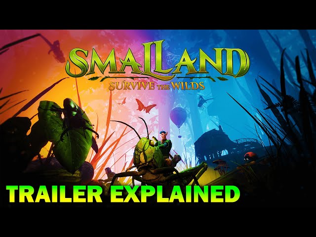 Smallands: Survive the Wilds - Trailer Explained