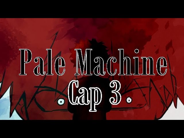 Pale Machine - BNHA animatic | Historia: Mi Deku | cap 3 Villain Deku