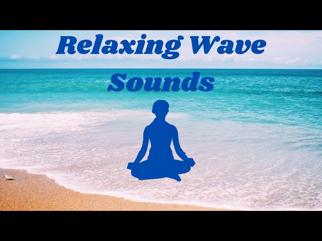 Relaxing Sounds of Waves| Relaxing Waves sounds for Stress Relief, sleeping and Anxiety| 2021