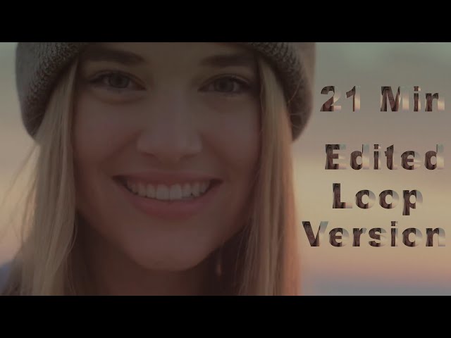 Stereoact feat. Kerstin Ott - Die Immer Lacht || 21 MIN  EDITED LOOP VERSION  (BWWKH)