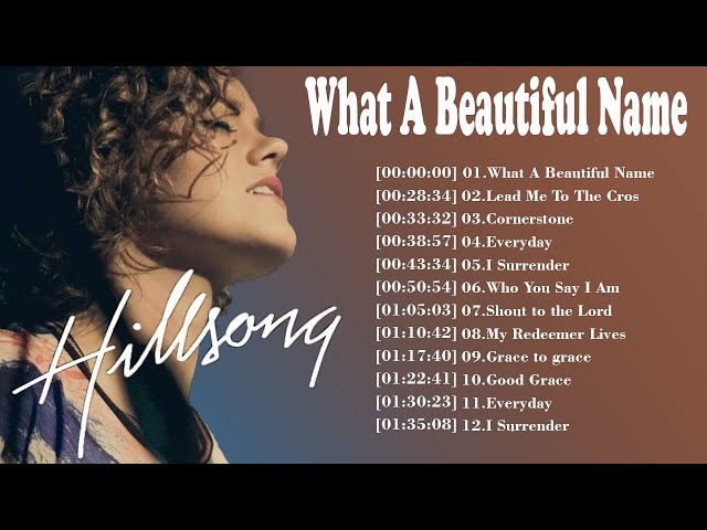 What A Beautiful Name Gospel Christian Songs Of Hillsong Worship