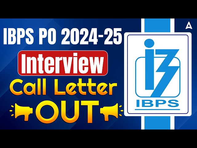 IBPS PO Interview Call Letter Out | IBPS PO Call Letter Download | IBPS PO Interview Preparation