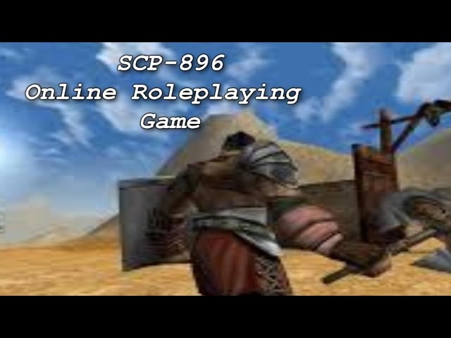 SCP-896 Online Role Playing Game - Game of Life or Death: The SCP RPG That Rewrites Reality