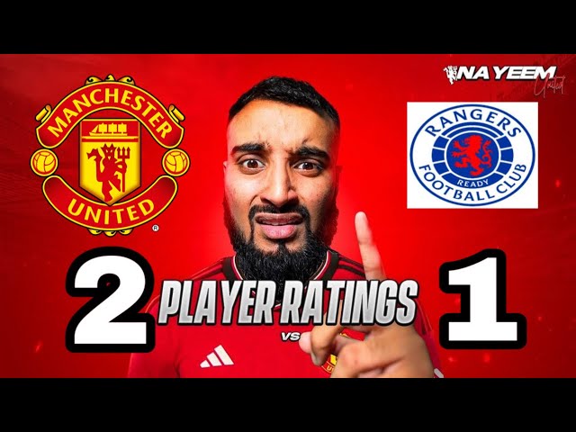 MANCHESTER UNITED 2-1 RANGERS | Match Reaction & Player Ratings