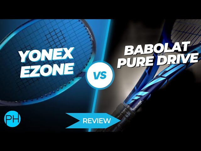 REVIEW: Yonex EZone v Babolat Pure Drive | Tennis Racket Review | Comparison