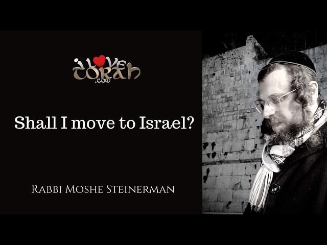 Should you move to Israel?