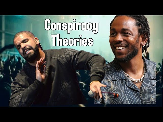 Conspiracy theories on Drake Vs Kendrick beef