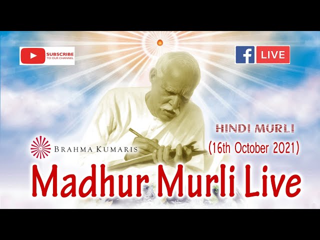 🔴LIVE || 16/10/2021 || BRAHMAKUMARIS DAILY HINDI MURLI ||