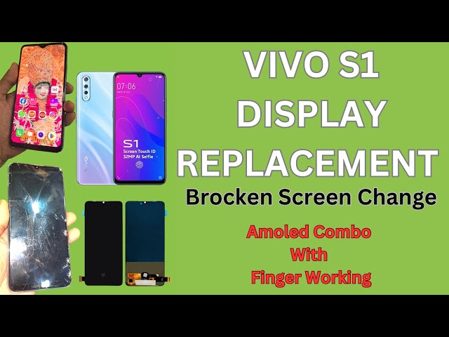 Vivo S1 Display Replacement || Broken Screen change