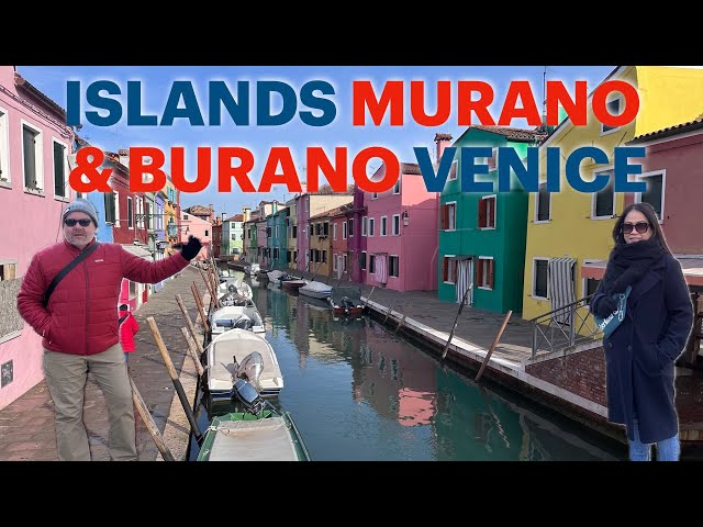 Islands Of Murano and Burano  | Venice Italy