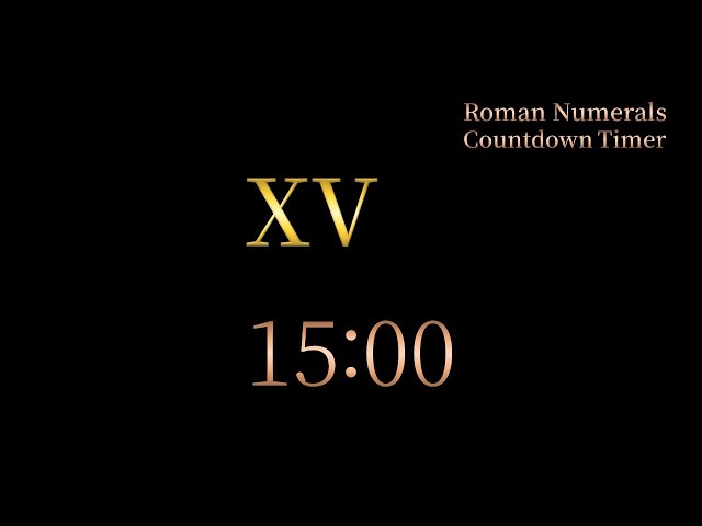 15 Minute Timer - Roman Numerals Countdown XV Minutes