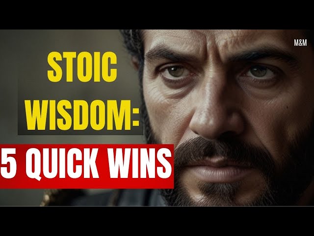 STOIC WISDOM FOR TODAY : 5 LIFE-CHANGING LESSONS