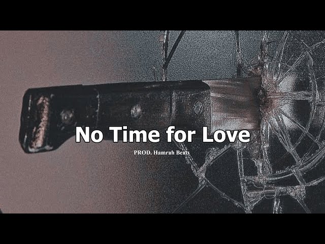 Free Sad Type Beat - "No Time For Love"