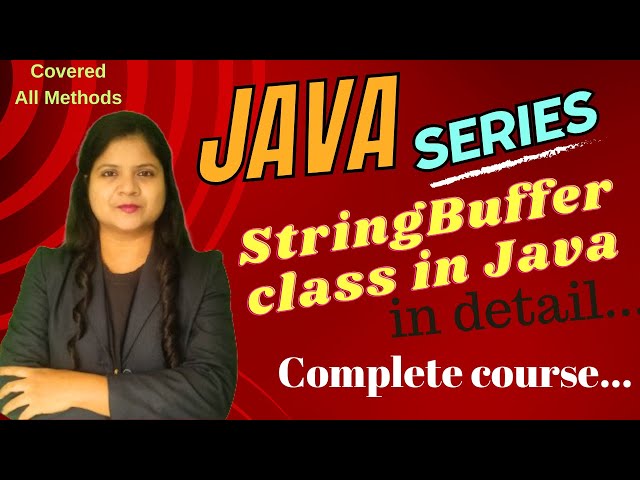 StringBuffer class and Methods in Java| Lecture 7| Padho Engineering