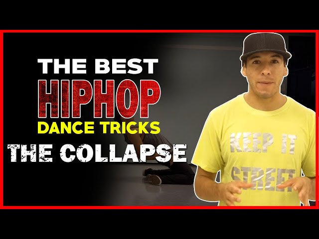 The Best Hip Hop Dance Tricks Tutorial: The Collapse (The Matrix Move)