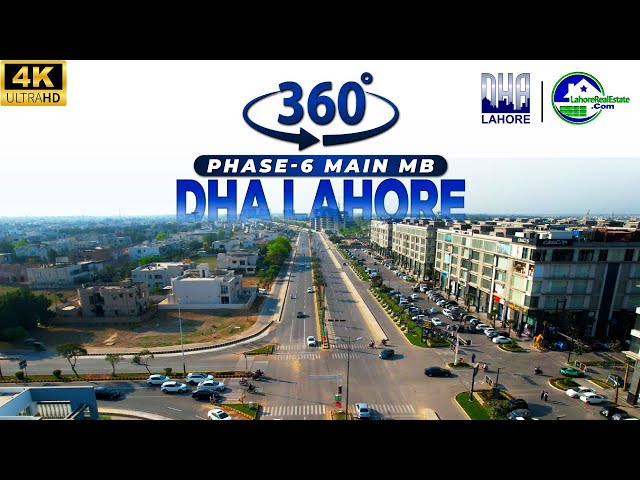 DHA Phase 6 Main MB 360° Tour | Discover Lahore’s Premium Commercial Hub