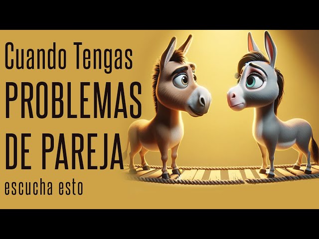 El puente de los Burros | Cuentos que te cambian la vida