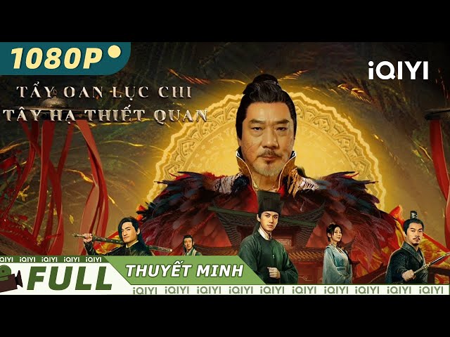 【Lồng Tiếng】Tẩy Oan Lục Chi Tây Hạ Thiết Quan | Bí Ẩn Hành Động | iQIYI Movie Vietnam