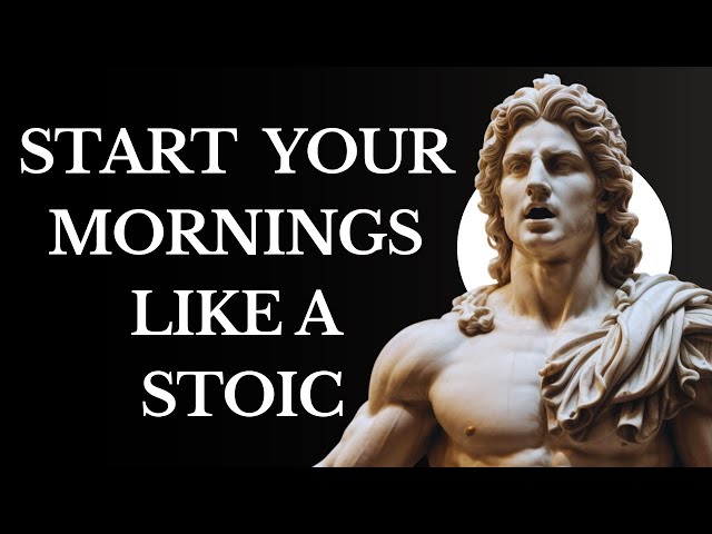 5 THINGS You SHOULD do every MORNING (Stoic Morning Routine) | Stoicism