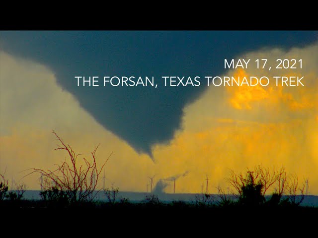 May 17, 2021: The Forsan, Texas Tornado Trek