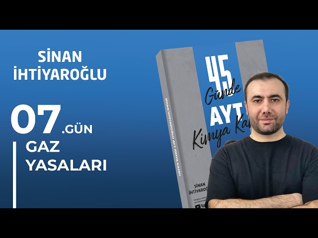 7- Gaz Yasaları | 7.Gün | 45 Günde AYT Kimya Kampı | 11.Sınıf Kimya | AYT 2025