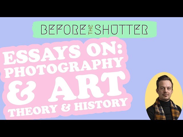 Before The Shutter Intro - Essays on Photography and Art Theory