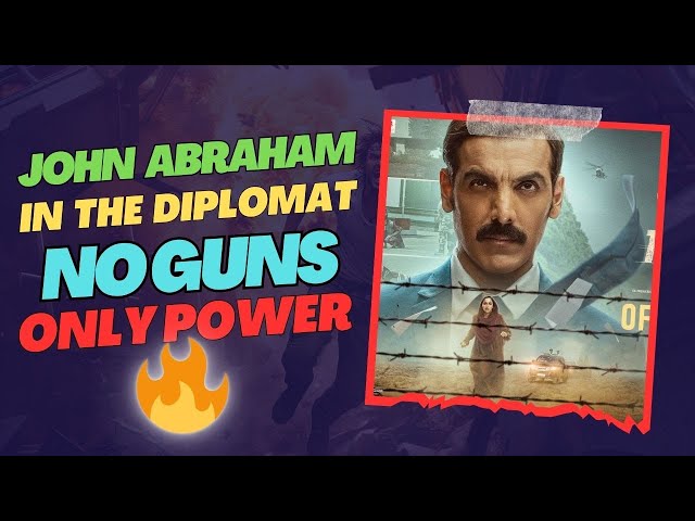 The Diplomat Trailer Reaction & Review – John Abraham in a Career-Defining Role? 🤔🔥