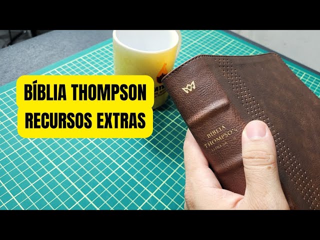 O que não te mostraram sobre a Bíblia Thompson | Sobre Bíblias