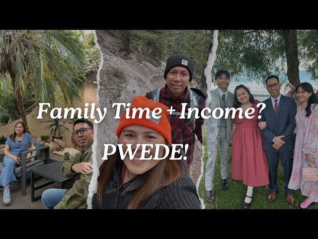 Ang Negosyong Nagbigay ng Quality Time sa Pamilya ko – Posible rin Para sa’yo