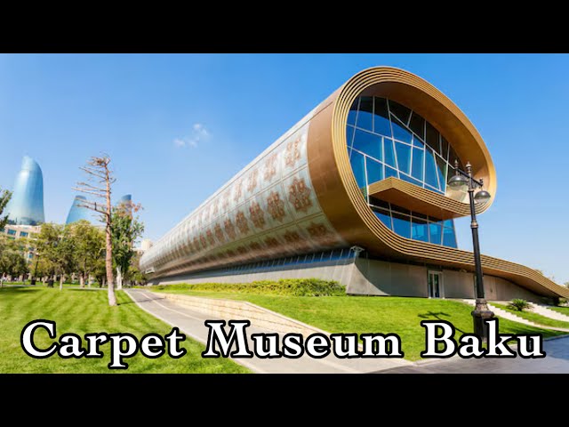 Baku Azerbaijan Tour Part 3 | Azerbaijan | Carpet Museum | Little Venice Of Baku | @FurbyFakhoVlogs