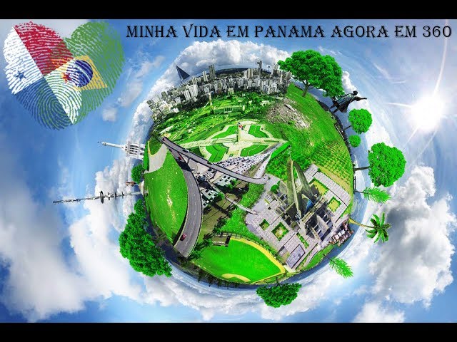 # 018 Mi Vida En Panamá ahora en 360 grados