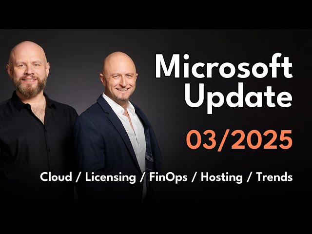 March 2025 Microsoft Licensing and Cloud Update + Q&A