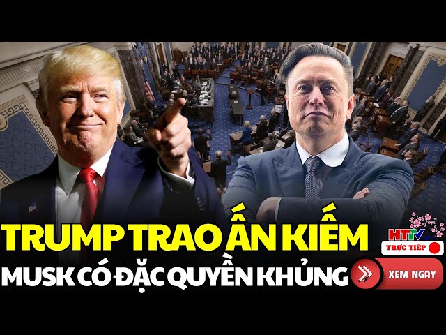 🔴Nước Mỹ Dậy Sóng: Trump đền ơn Musk với đặc quyền bí mật chưa từng có, Đảng Dân chủ lo sợ!